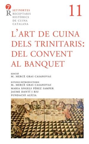 L'Art de cuina dels trinitaris: del convent al banquet | 9788416726431 | Llibres.cat | Llibreria online en català | La Impossible Llibreters Barcelona