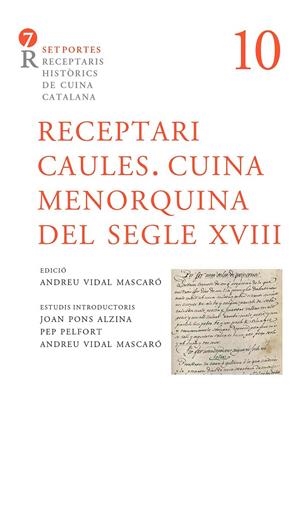 Receptari Caules. Cuina Menorquina del segle XVIII | 9788416726349 | Llibres.cat | Llibreria online en català | La Impossible Llibreters Barcelona