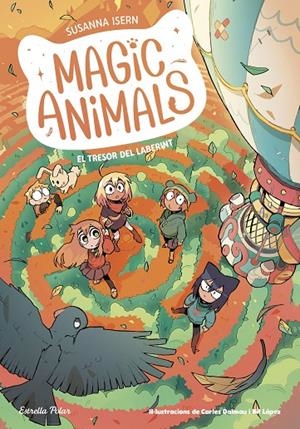 Magic Animals 11. El tresor del laberint | 9791387903756 | Isern, Susanna / Dalmau, Carles | Llibres.cat | Llibreria online en català | La Impossible Llibreters Barcelona