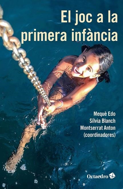 El joc a la primera infància | 9788499218380 | Llibres.cat | Llibreria online en català | La Impossible Llibreters Barcelona
