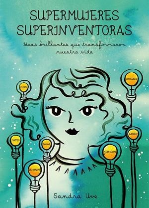 Supermujeres, superinventoras | 9788419466785 | Uve, Sandra | Llibres.cat | Llibreria online en català | La Impossible Llibreters Barcelona