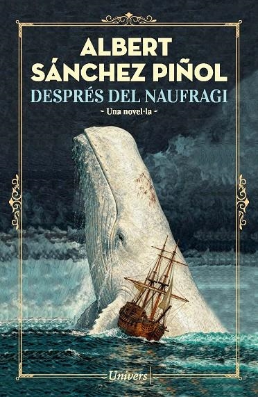 Després del naufragi | 9788419721754 | Sánchez Piñol, Albert | Llibres.cat | Llibreria online en català | La Impossible Llibreters Barcelona