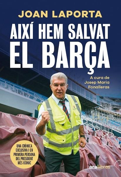 Així hem salvat el Barça | 9788411731997 | Laporta i Estruch, Joan/Fonalleras i Codony, Josep Maria | Llibres.cat | Llibreria online en català | La Impossible Llibreters Barcelona