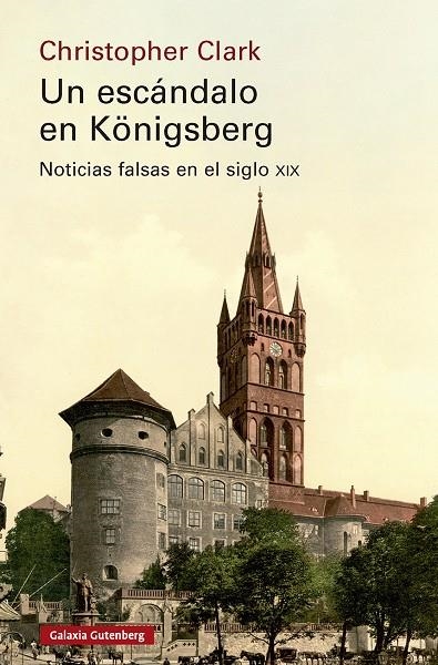 Un escándalo en Königsberg | 9791387605704 | Clark, Christopher | Llibres.cat | Llibreria online en català | La Impossible Llibreters Barcelona
