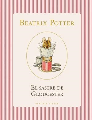 El sastre de Gloucester | 9791387748517 | Potter, Beatrix | Llibres.cat | Llibreria online en català | La Impossible Llibreters Barcelona