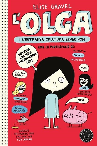 Olga i l'estranya criatura sense nom. Nova edició. | 9791387748937 | Gravel, Elise | Llibres.cat | Llibreria online en català | La Impossible Llibreters Barcelona