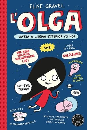 Olga viatja a l'espai exterior (o no). Nova edició. | 9791387748951 | Gravel, Elise | Llibres.cat | Llibreria online en català | La Impossible Llibreters Barcelona