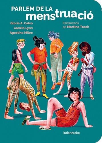 Parlem de la menstruació | 9788410387300 | Calvo, Gloria A./Lynn, Camila/Mileo, Agostina | Llibres.cat | Llibreria online en català | La Impossible Llibreters Barcelona