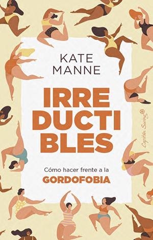 Irreductibles | 9791399105834 | Manne, Kate | Llibres.cat | Llibreria online en català | La Impossible Llibreters Barcelona