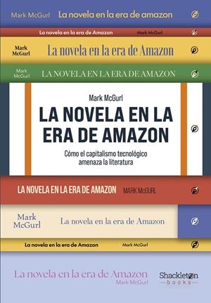 La novela en la era de Amazon | 9788413617046 | McGurl, Mark | Llibres.cat | Llibreria online en català | La Impossible Llibreters Barcelona