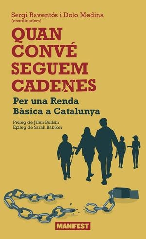 Quan conve seguem cadenes | 9791387872830 | Medina, Dolo; Ravventós, Sergi | Llibres.cat | Llibreria online en català | La Impossible Llibreters Barcelona