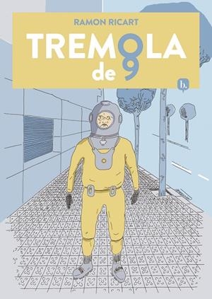 Tremola de 9 | 9788418101007 | Ricart, Ramon | Llibres.cat | Llibreria online en català | La Impossible Llibreters Barcelona