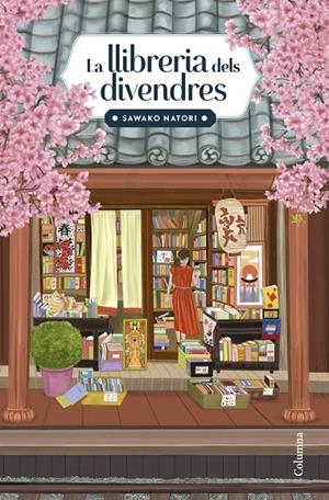 La Llibreria dels Divendres | 9788466434638 | Natori, Sawako | Llibres.cat | Llibreria online en català | La Impossible Llibreters Barcelona