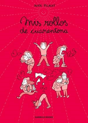 Mis rollos de cuarentona | 9788419393715 | Picault, Aude | Llibres.cat | Llibreria online en català | La Impossible Llibreters Barcelona