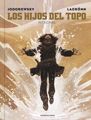 Los hijos del Topo (edición integral) | 9788410352407 | Jodorowsky, Alejandro | Llibres.cat | Llibreria online en català | La Impossible Llibreters Barcelona