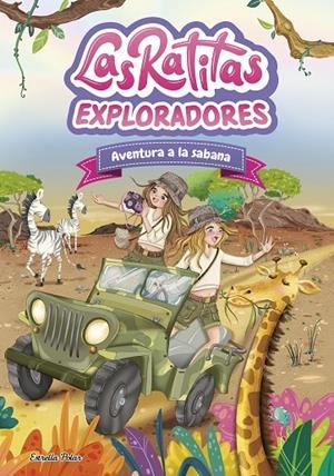 Las Ratitas 16. Exploradores. Aventura a la sabana | 9791387903770 | Ratitas, Las | Llibres.cat | Llibreria online en català | La Impossible Llibreters Barcelona