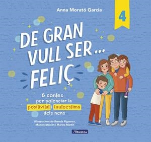 De gran vull ser... feliç 4 | 9788448874087 | Morató García, Anna | Llibres.cat | Llibreria online en català | La Impossible Llibreters Barcelona