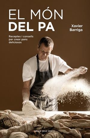 El món del pa | 9791387653941 | Barriga, Xavier | Llibres.cat | Llibreria online en català | La Impossible Llibreters Barcelona