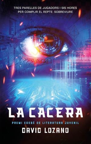 LA CACERA | 9788468376332 | Lozano, David | Llibres.cat | Llibreria online en català | La Impossible Llibreters Barcelona