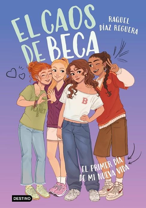 El caos de Beca 1. El primer día de mi nueva vida | 9788408315759 | Díaz Reguera, Raquel | Llibres.cat | Llibreria online en català | La Impossible Llibreters Barcelona