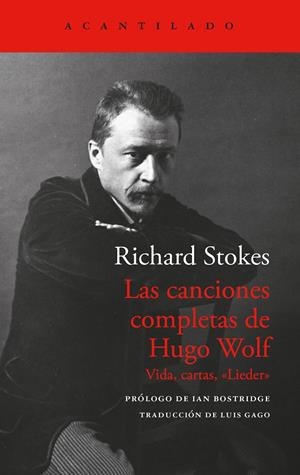 Las canciones completas de Hugo Wolf | 9788419958914 | Stokes, Richard | Llibres.cat | Llibreria online en català | La Impossible Llibreters Barcelona