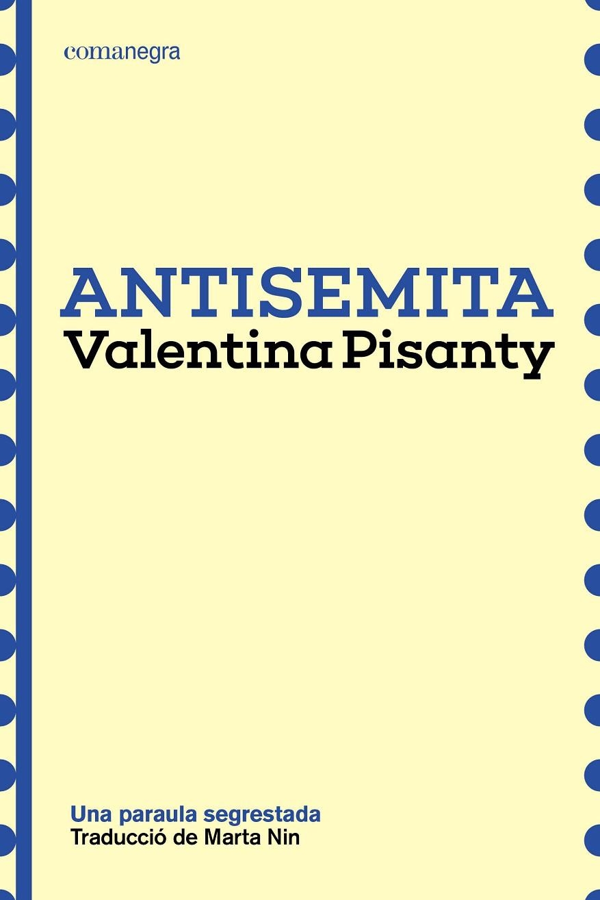 Antisemita | 9791387969189 | Pisanty, Valentina | Llibres.cat | Llibreria online en català | La Impossible Llibreters Barcelona