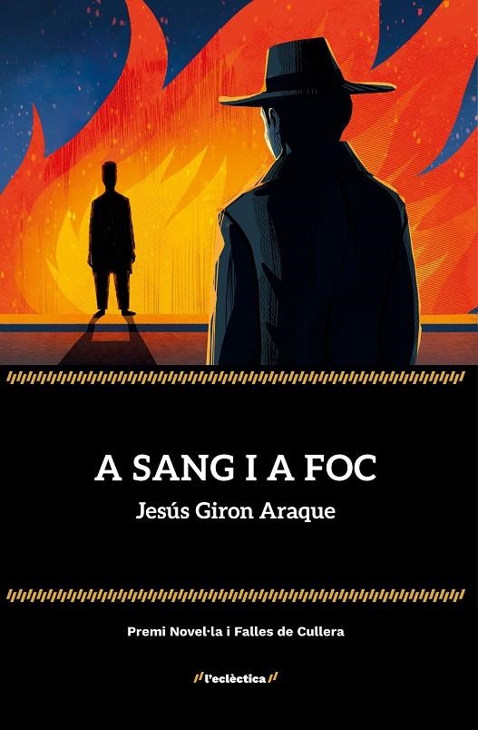 A sang i a foc | 9788413588780 | Jesús Giron Araque | Llibres.cat | Llibreria online en català | La Impossible Llibreters Barcelona