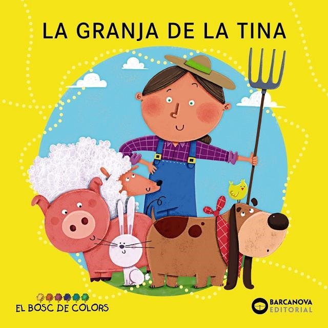 La granja de la Tina | 9788448962883 | Baldó, Estel/Gil, Rosa/Soliva, Maria | Llibres.cat | Llibreria online en català | La Impossible Llibreters Barcelona