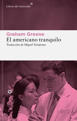 El americano tranquilo | 9788410178915 | Greene, Graham | Llibres.cat | Llibreria online en català | La Impossible Llibreters Barcelona