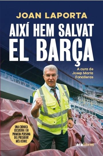 Així hem salvat el Barça | 9788411732000 | Laporta; Fonalleras, Joan; Josep Maria | Llibres.cat | Llibreria online en català | La Impossible Llibreters Barcelona