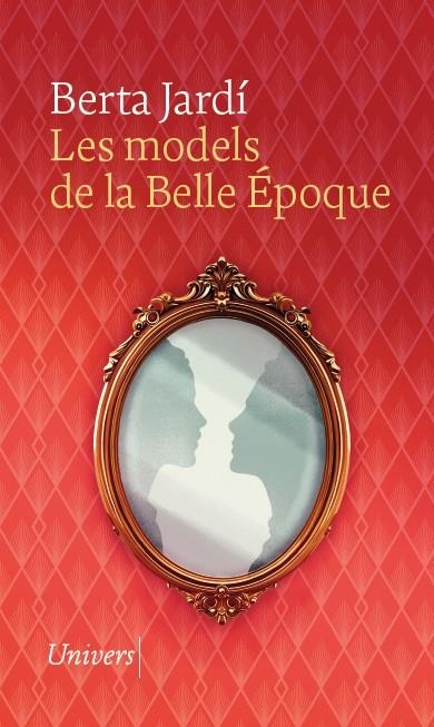 Les models de la Belle Époque | 9788419721624 | Berta, Jardí | Llibres.cat | Llibreria online en català | La Impossible Llibreters Barcelona