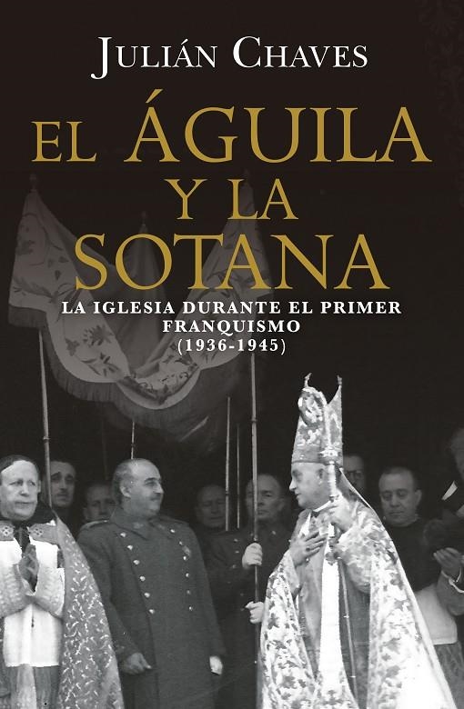 El águila y la sotana | 9791387592776 | Chaves, Julián | Llibres.cat | Llibreria online en català | La Impossible Llibreters Barcelona