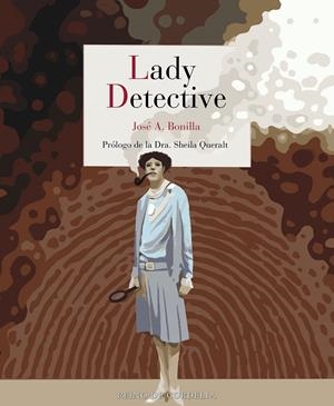 Lady Detective | 9791387599331 | A. Bonilla, José | Llibres.cat | Llibreria online en català | La Impossible Llibreters Barcelona