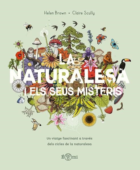 La Naturalesa i els seus misteris | 9788419262875 | Brown, Hellen | Llibres.cat | Llibreria online en català | La Impossible Llibreters Barcelona