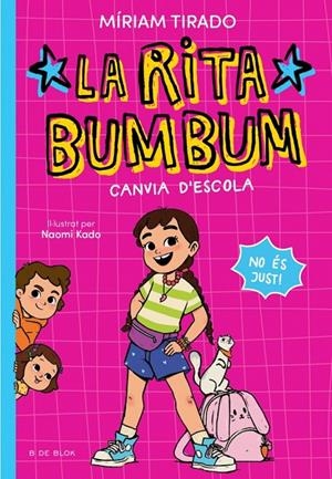 Rita Bumbum 1 - La Rita Bumbum canvia d'escola | 9791387695521 | Tirado, Míriam | Llibres.cat | Llibreria online en català | La Impossible Llibreters Barcelona