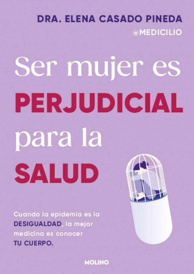Ser mujer es perjudicial para la salud | 9788427246980 | Casado Pineda, Dra. Elena | Llibres.cat | Llibreria online en català | La Impossible Llibreters Barcelona