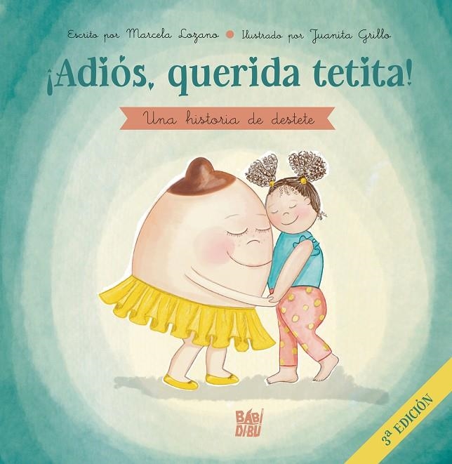 ¡Adiós, querida tetita! | 9788419602435 | Lozano, Marcela | Llibres.cat | Llibreria online en català | La Impossible Llibreters Barcelona