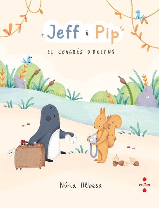 Jeff i Pip 3: El Congrés d'Aglans | 9788466160186 | Albesa Valdés, Núria | Llibres.cat | Llibreria online en català | La Impossible Llibreters Barcelona