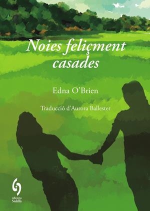 Noies feliçment casades | 9791399141610 | O'Brien, Edna | Llibres.cat | Llibreria online en català | La Impossible Llibreters Barcelona