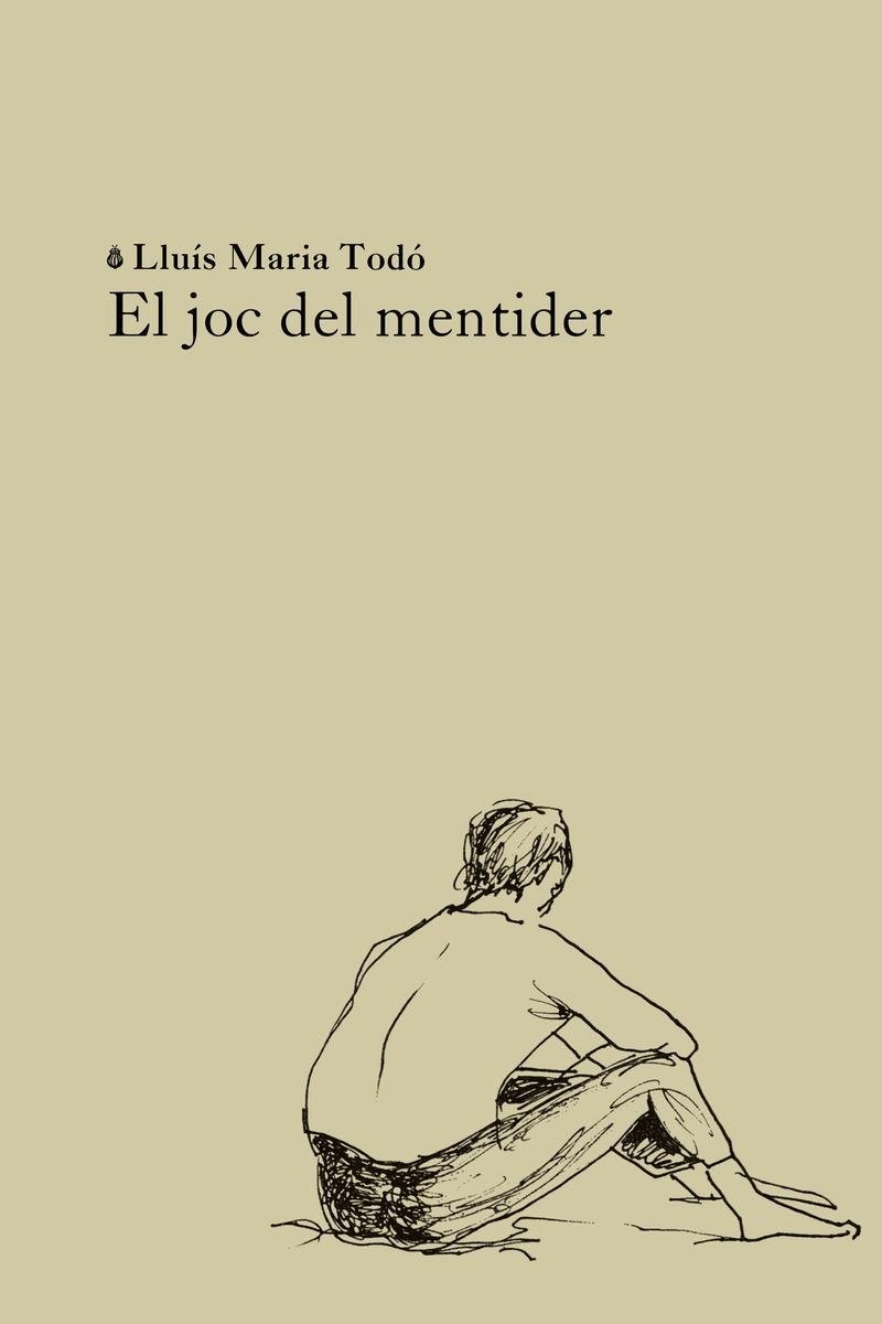 El joc del mentider | 9791399140934 | Todó, Lluís Maria | Llibres.cat | Llibreria online en català | La Impossible Llibreters Barcelona