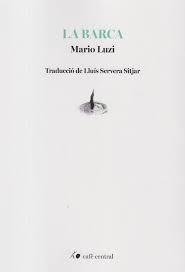 BARCA, LA | 9788410482890 | Luzi, Mario | Llibres.cat | Llibreria online en català | La Impossible Llibreters Barcelona