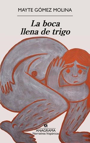 La boca llena de trigo | 9788433949172 | Gómez Molina, Mayte | Llibres.cat | Llibreria online en català | La Impossible Llibreters Barcelona