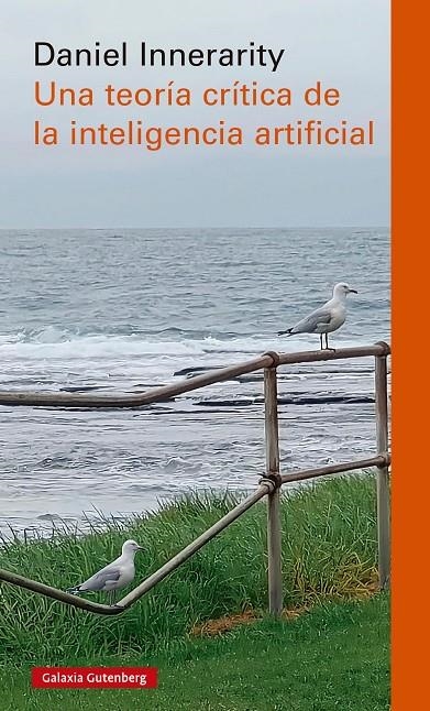 Una teoría crítica de la inteligencia artificial- rústica | 9791388019685 | Innerarity, Daniel | Llibres.cat | Llibreria online en català | La Impossible Llibreters Barcelona