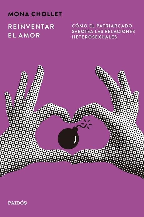 Reinventar el amor | 9788449345005 | Chollet, Mona | Llibres.cat | Llibreria online en català | La Impossible Llibreters Barcelona