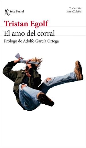 El amo del corral | 9788432249532 | Egolf, Tristan | Llibres.cat | Llibreria online en català | La Impossible Llibreters Barcelona
