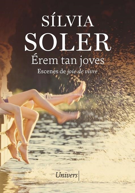 Érem tan joves | 9788419721525 | Soler i Guasch, Silvia | Llibres.cat | Llibreria online en català | La Impossible Llibreters Barcelona