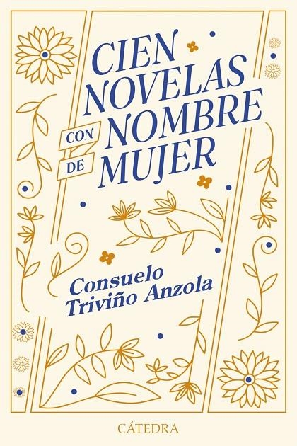 Cien novelas con nombre de mujer | 9788437649672 | Triviño Anzola, Consuelo | Llibres.cat | Llibreria online en català | La Impossible Llibreters Barcelona