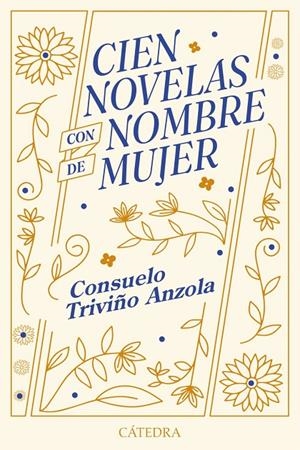 Cien novelas con nombre de mujer | 9788437649672 | Triviño Anzola, Consuelo | Llibres.cat | Llibreria online en català | La Impossible Llibreters Barcelona