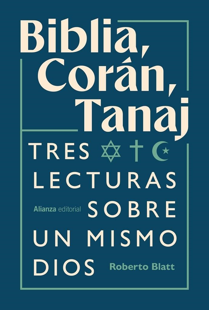 Biblia, Corán, Tanaj | 9791370091743 | Blatt, Roberto | Llibres.cat | Llibreria online en català | La Impossible Llibreters Barcelona