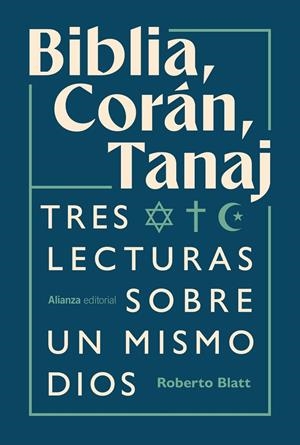 Biblia, Corán, Tanaj | 9791370091743 | Blatt, Roberto | Llibres.cat | Llibreria online en català | La Impossible Llibreters Barcelona
